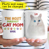 Personalized The Most Purfect Cat Mom Ever Custom Photo Gift For Cat Lovers Coffee Mug - Dreameris