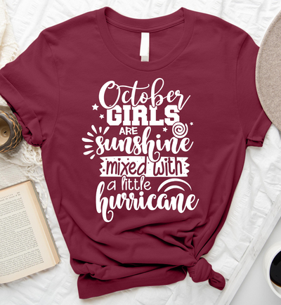 October Girls Are Sunshine Mixed With A Little Hurricane Birthday Gift Standard/Premium T-Shirt - Dreameris