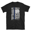 Dreameris Retired Police Officer T Shirt Law Enforcement Retirement Gift Cop Thin Blue Line Shirt - Dreameris